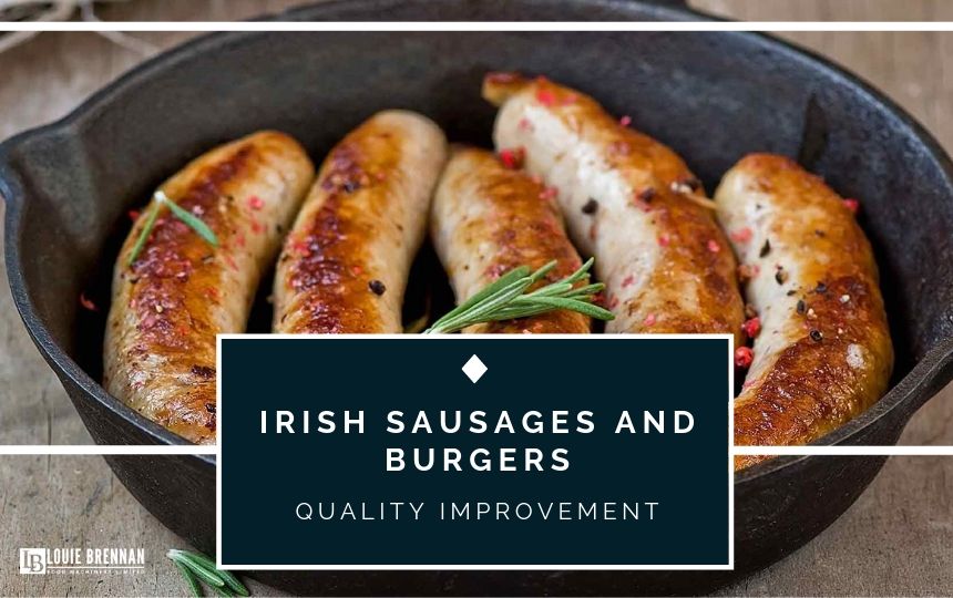 Improving the Quality of Irish Sausages and Burgers